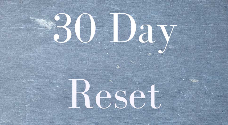 چالش «۳۰ روزه شروع دوباره» را انجام دهید
