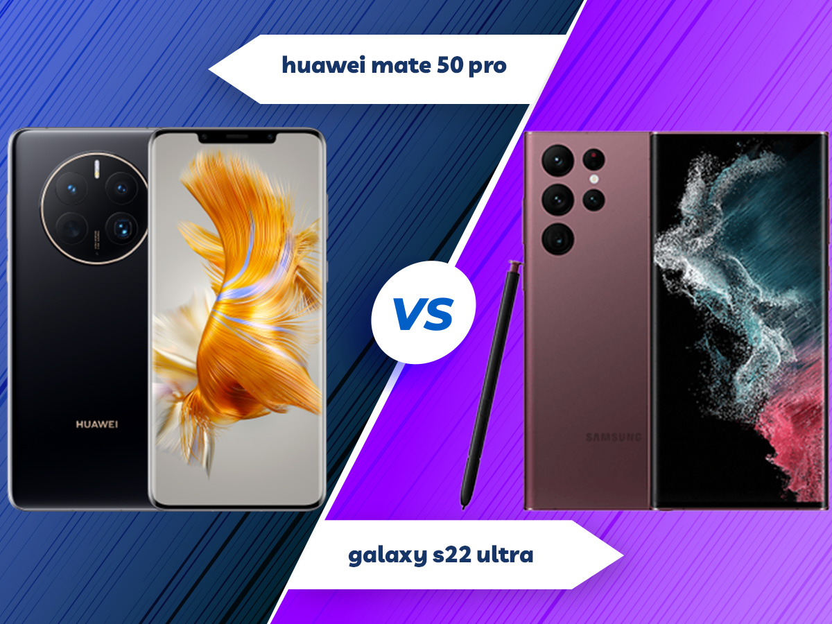 مقایسه S22 Ultra با Mate 50 Pro هواوی